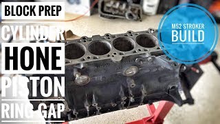 M52 STROKER ENGINE BUILD PART 1