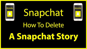 How To Delete A Snapchat Story *2022*
