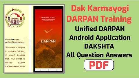 Dak Karmayogi Unified DARPAN Android Application Dakshta Training  Question Answers in PDF #gds