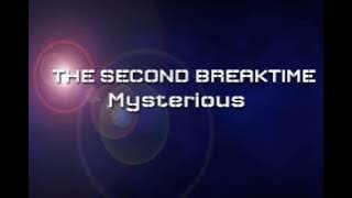 MYSTERIOUS (lyric) - THE SECOND BREAKTIME || VELIN NARITA