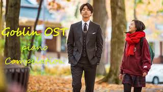 Goblin OST (도깨비 OST) Piano Compilation (피아노 모음) for Sleeping and Studying