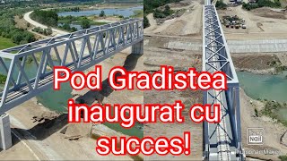 [01 IUN 2024] Pod Gradistea GR, inaugurat cu succes! PORR.