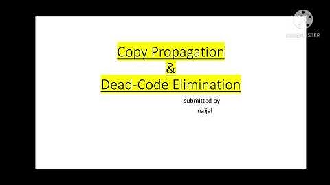copy propagation and Dead-code Elimination