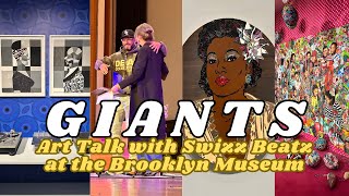 GIANTS: ART FROM THE DEAN COLLECTION // Swizz Beatz talks with the Brooklyn Museum about art + life!