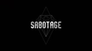 Sabotage - Vienen - 🔥😈🎼