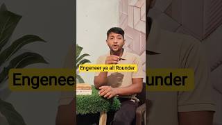 Day 36 : Engineer ya all Rounder ?#shorts