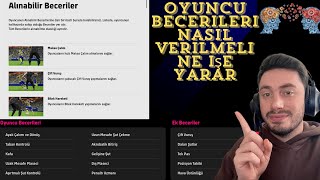 OYUNCU BECERİLERİ NE İŞE YARAR!! HANGİ OYUNCULARA HANGİ BECERLİLER VERİLMELİ!!  VİDEOLU ANLATIM