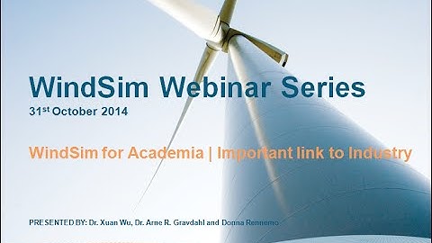 WindSim Webinar WindSim for Academia