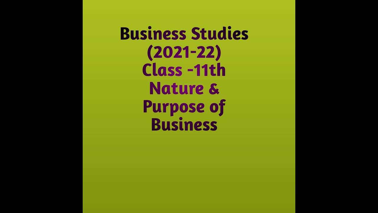 case study of chapter 1 business studies class 11