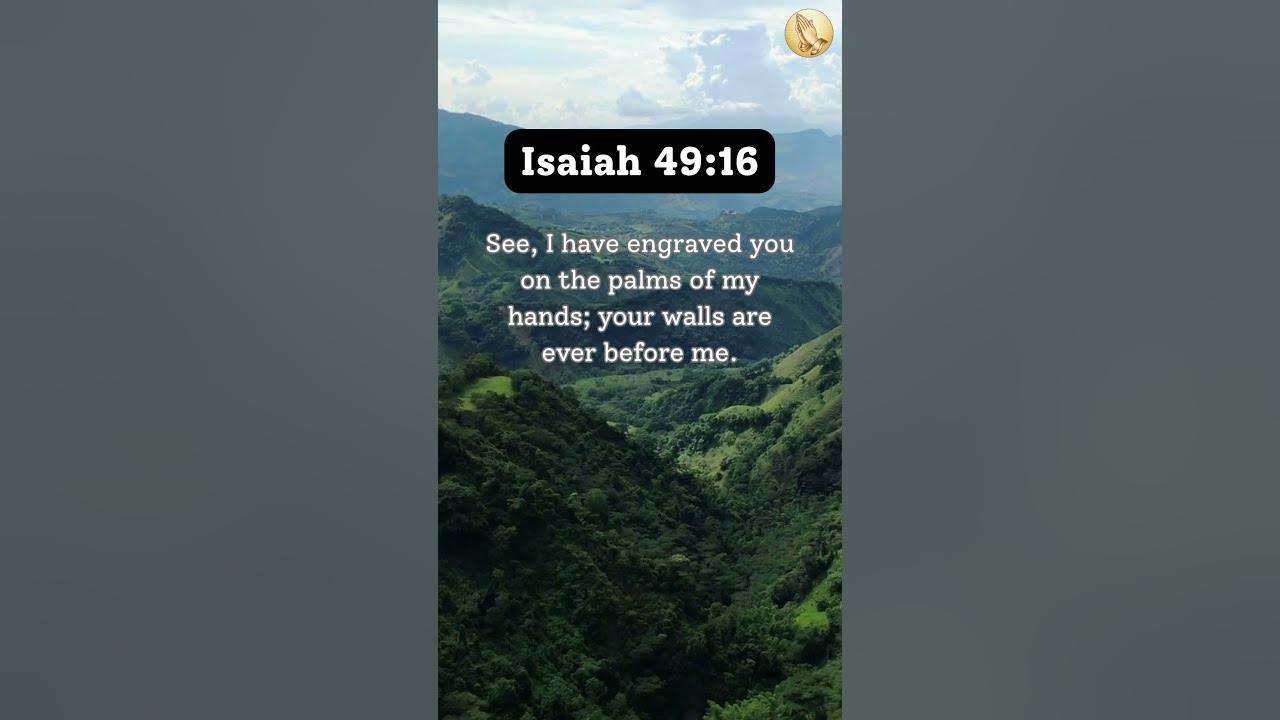 Bible Verse | Isaiah 49:16 #Prayer #Peace #bibleverse #love #christian #christianfaith #motivation