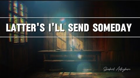 Thumbnail of Letters I’ll Send Someday - C.S.A ( Official Video Lyrics )