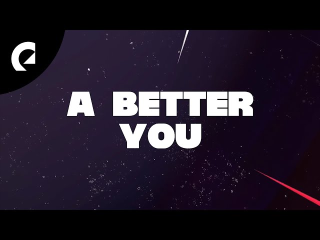 Alder feat. Emmi - A Better You (Official Lyric Video) class=