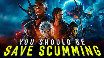 How Save Scumming Makes Baldur