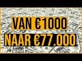 ZONDER VEEL MOEITE VAN €1000 NAAR €77.000 DOOR TE INVESTEREN IN AANDELEN