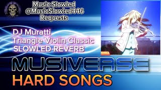 [MUSIVERSE] DJ Muratti–Triangle Violin Classic SLOWLED REVERB [HARD SONGS] Resimi