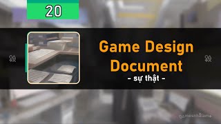 Tập 20. Sự Thật Về Game Design Document