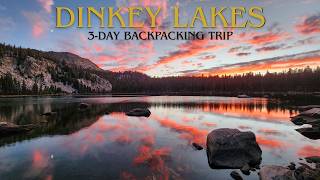Solo Backpacking Dinkey Lakes Wilderness: Dinkey Lakes - Coyote Lake - South Lake - Cliff Lake