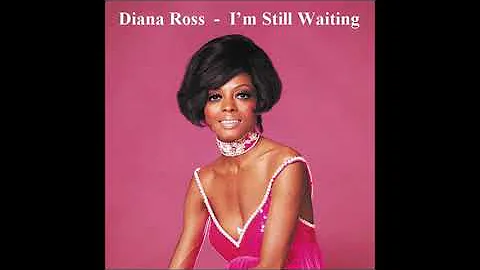 I'm Still Waiting  -  Diana Ross (1970)