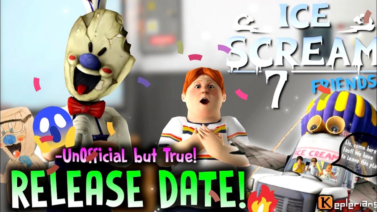 Ice Scream 7 FRIENDS: Lis Officially COMING On 28 May 2022?, Ice Scream 7  Release Date