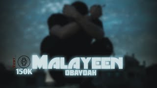 OBAYDAH - Malayeen (Prod. Bilal Derky) [Music Video] (2023) / عبيدة - ملايين