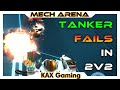 10000 squad power tanker fails in 2v2  freebird returns again  mech arena