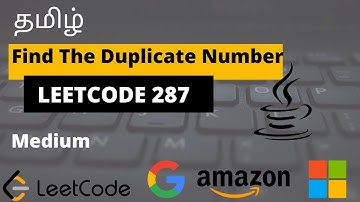 Leetcode 287 | Find the Duplicate Number | Medium problem | interview problem l 287 | தமிழ்