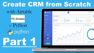 Create CRM Platform with Airtable and Python Step by Step - Part 1