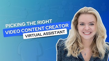 How to Pick the Right Video Content Creator Virtual Assistant