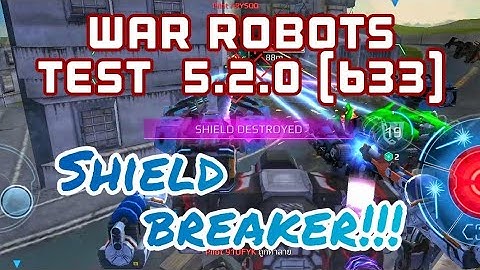 War Robot​  Test : Accelerator, Fortifier, Shield breaker!!!