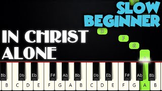 In Christ Alone | SLOW BEGINNER PIANO TUTORIAL + SHEET MUSIC by Betacustic screenshot 2