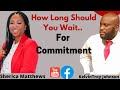 How Long Should You Wait For A Commitment  #commitment #exclusive #couple