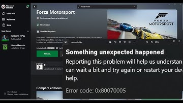 Fix Forza Motorsport Not Installing Error Code 0x80070005 On Xbox App/Microsoft Store PC