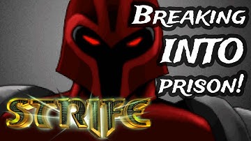 Breaking INTO Prison! | STRIFE Episode 2