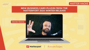 New Business Card Plugin Available from the Matterport 2024 Winter Release | Matter Hacks