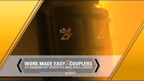 Work Made Easy - Couplers | Cat® Next Generation Small Wheel Loaders