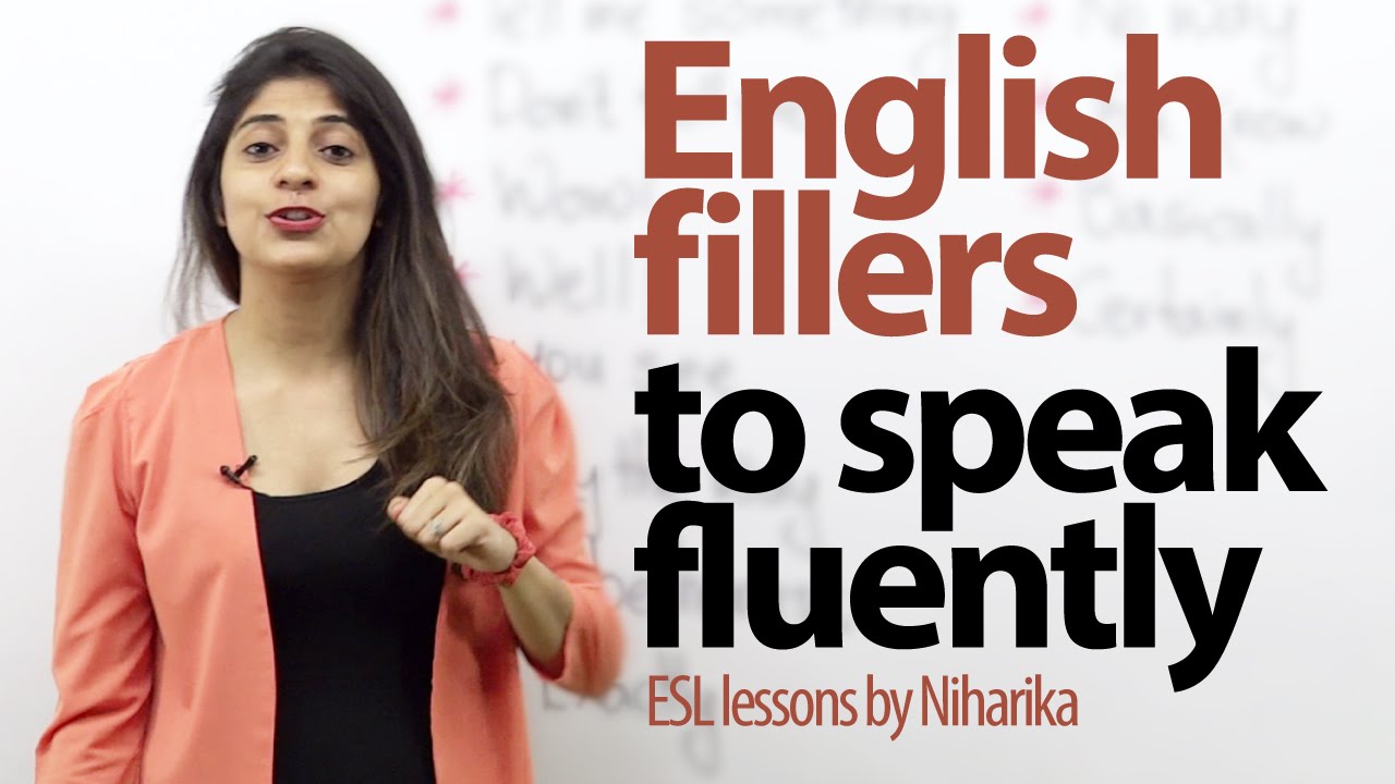 English fillers to speak fluently. ( Gap fillers)  Free English lesson