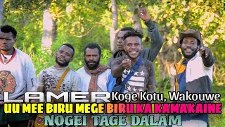 UU MEE BIRU MEGE BIRU KA KAMAKAINE || (VM) Koge Kotu, Wakouwe, LAMER | By, NOGEI TAGE DALAM