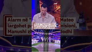 Alarm në “Top Arena”! Mateo largohet papritur nga emisioni, Manushi zbulon çfarë ndodhi