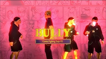 Bully AE - Mod Combo Fighting Style V3