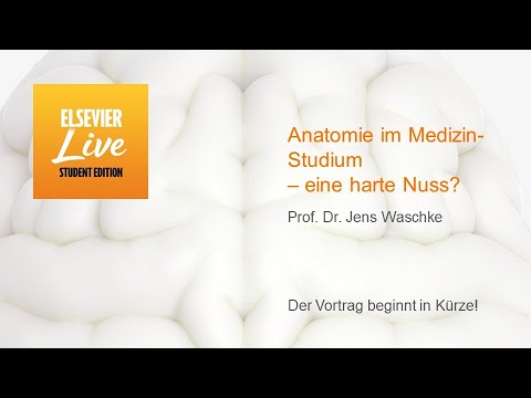 Anatomie Im Medizinstudium Eine Harte Nuss Prof Dr Jens Waschke Elsevier Live Wednesdays Youtube