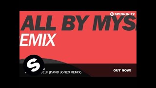 Dubvision - All By Myself (David Jones Remix)