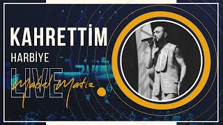 Mabel Matiz - Kahrettim (Harbiye Açıkhava Live 2021) Resimi