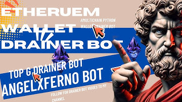 ETHEREUM MULTICHAIN WALLET DRANER BOT TUTORIAL 2025 USING THE NEW GEN PYTHON BOT