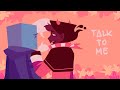 Talk to Me || Animatic [ft. skeppy & badboyhalo]