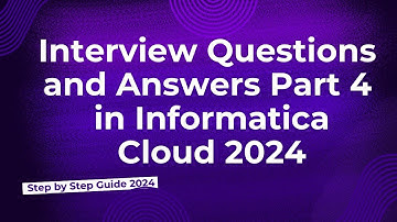 60.Informatica Interview Questions and Answer in Informatica Cloud 2024