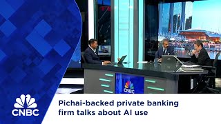 Pichai-backed private banking firm talks about AI use