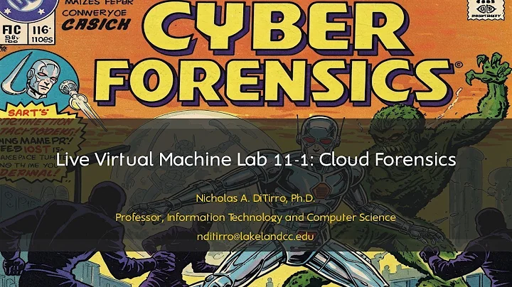 Live Virtual Machine Lab 11-1: Cloud Forensics - 062625B
