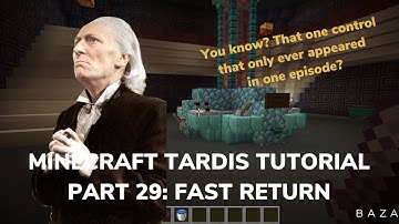 Minecraft 1.19 TARDIS Tutorial Part 29: Fast Return