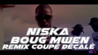 Niska - Boug Mwen #Charo Remix Coupé Décalé (Prod By JiiSka)