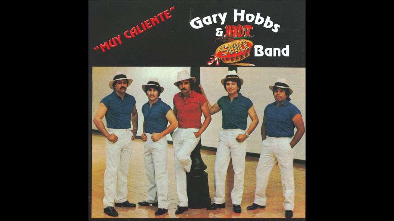 Gary Hobbs & Hot Sauce Band Se Acabo YouTube